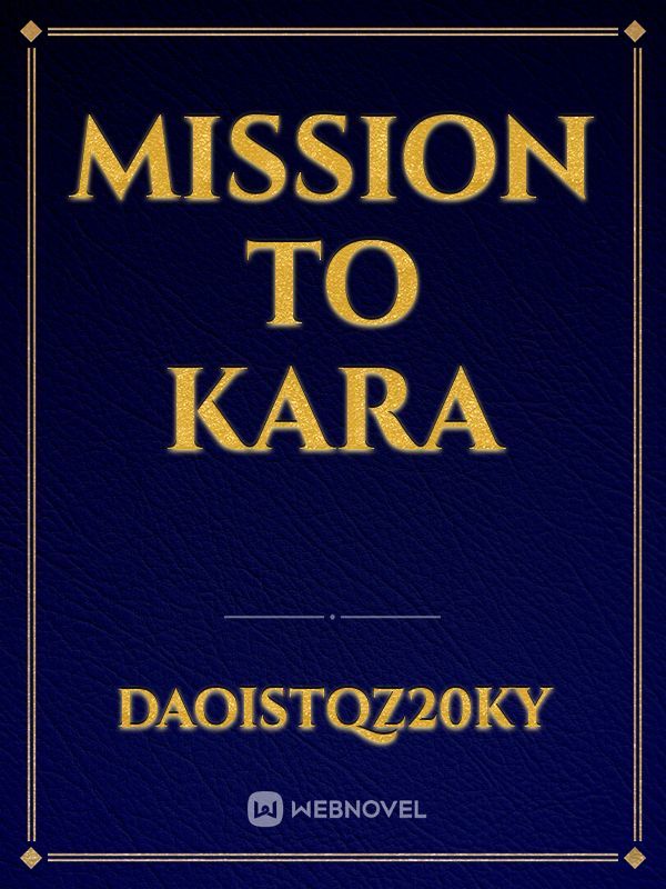 Mission to kara