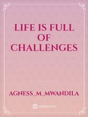 life is full of challenges Book