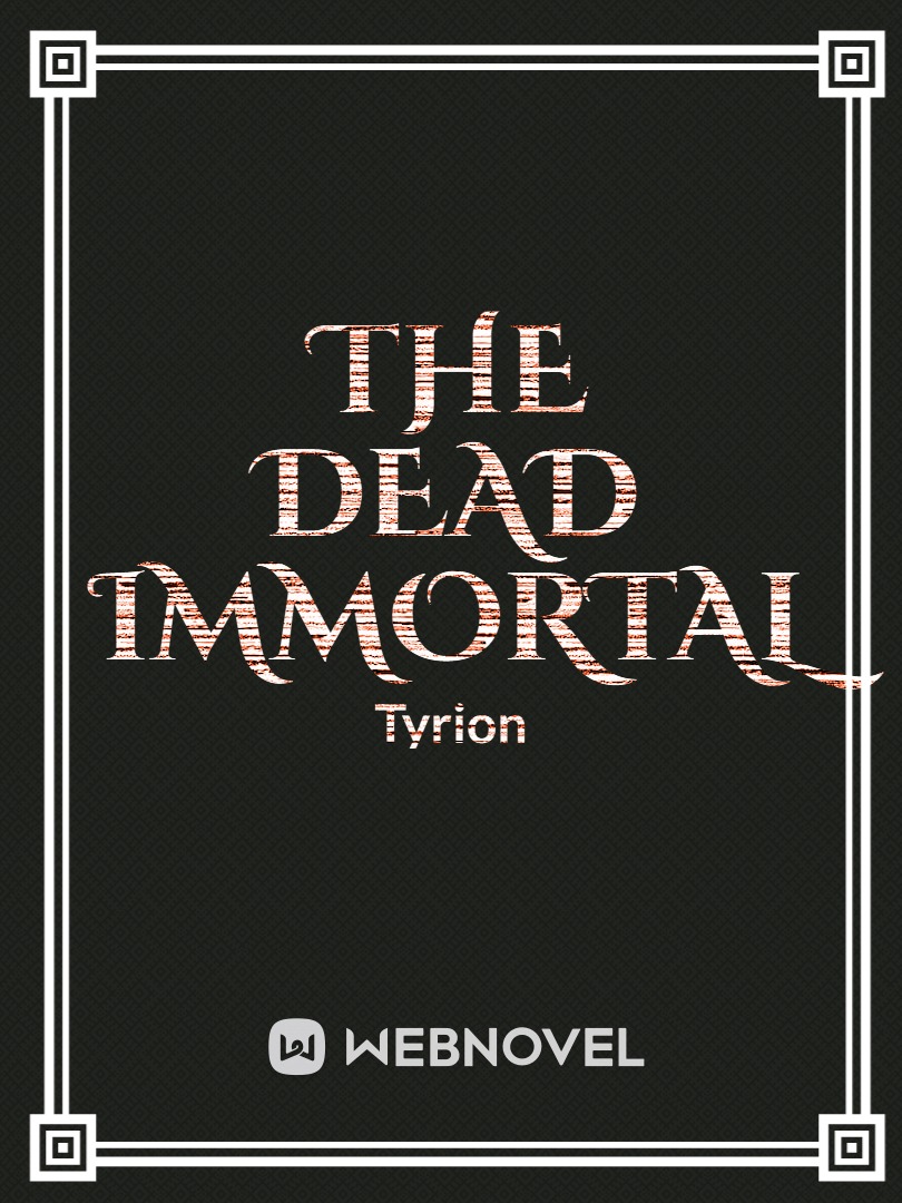 The Dead Immortal