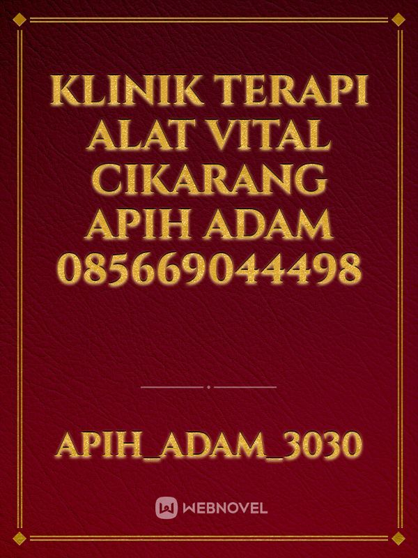 Klinik Terapi Alat Vital Cikarang Apih Adam 085669044498