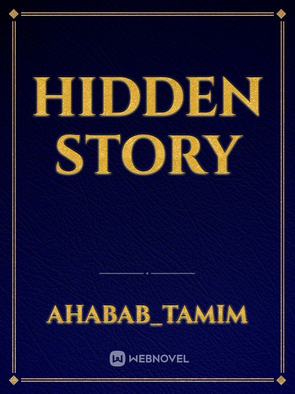 Hidden story