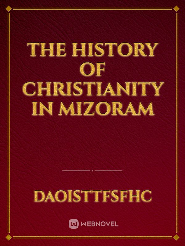 The History of Christianity in Mizoram Book