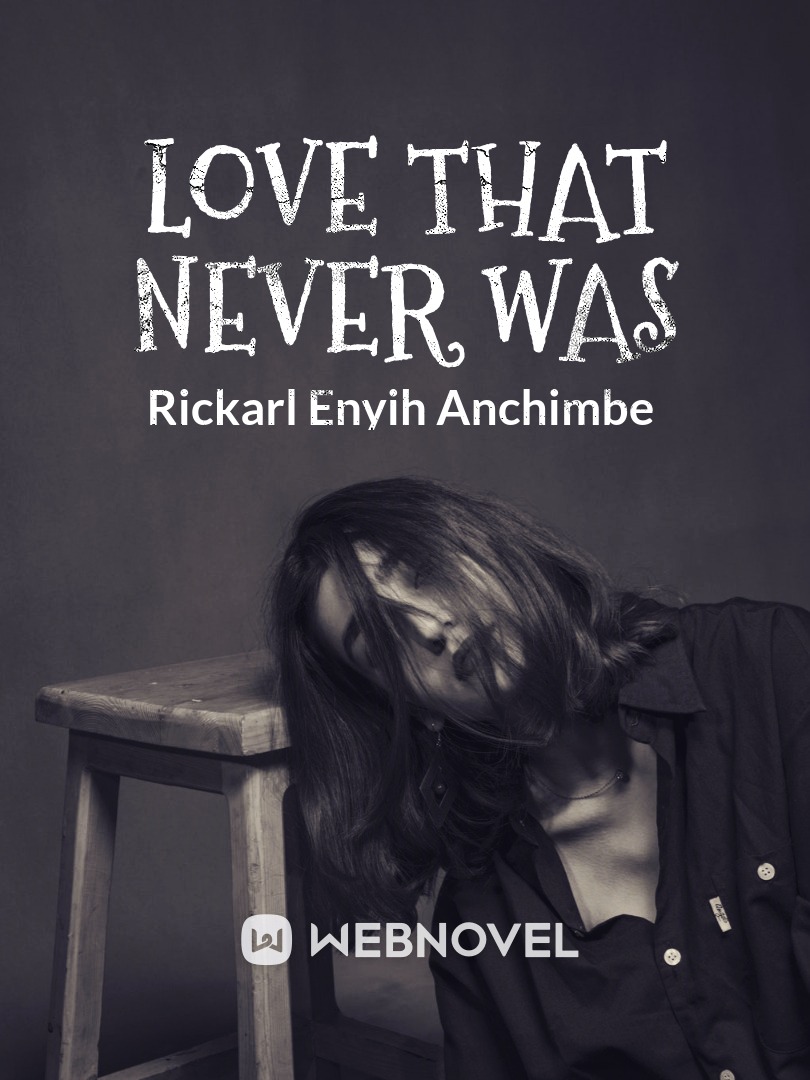LOVE THAT NEVER WAS Book