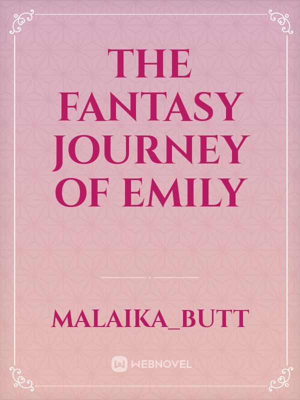 The Fantasy journey of emily Book