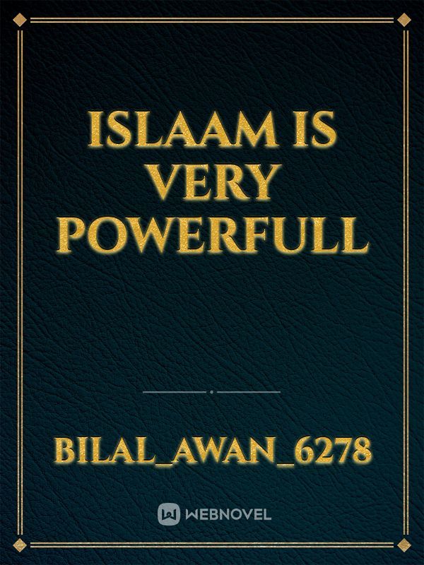 islaam is very powerfull