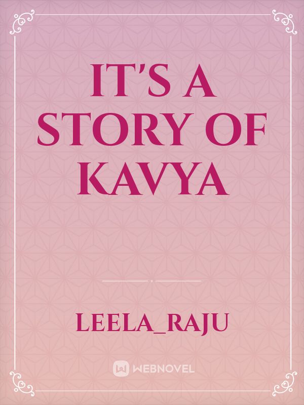 it's a story of Kavya Book