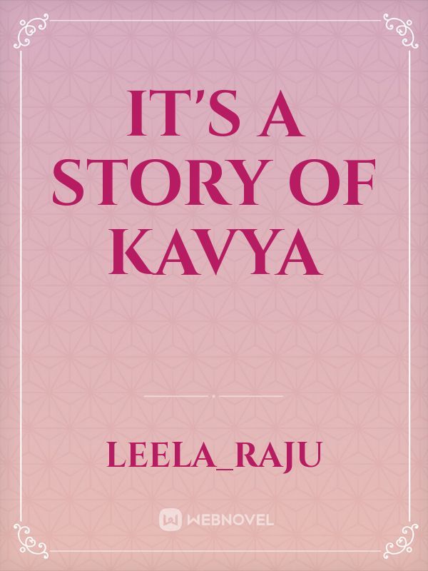 it's a story of Kavya