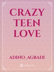 CRAZY TEEN LOVE Book