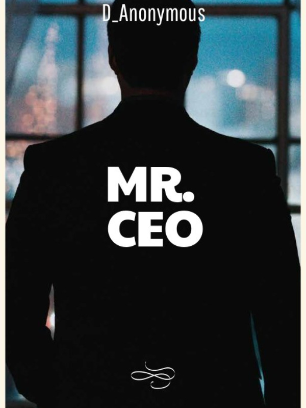 MR CEO.