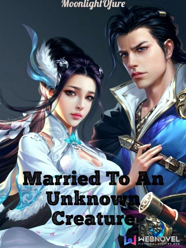 Married To An Unknown Creature Book