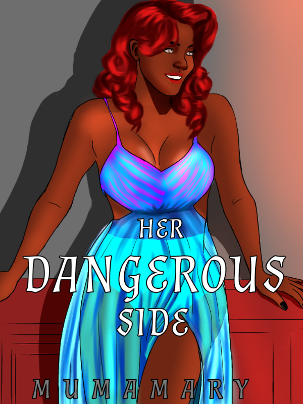 Her dangerous side