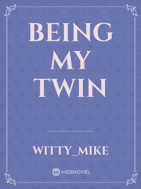 Being My Twin Book