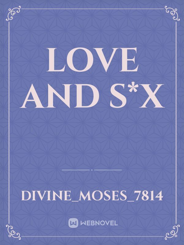 love and s*x Book