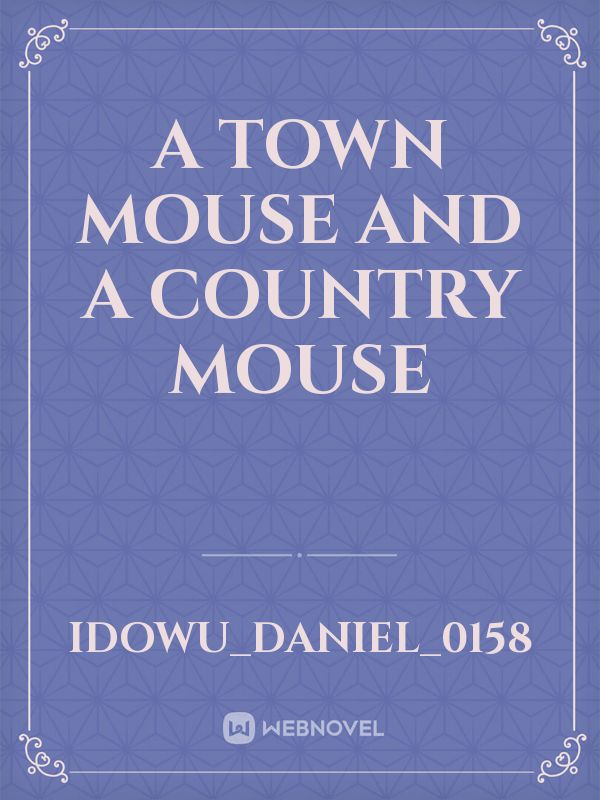 A town mouse and a country mouse Book