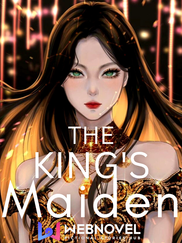 The King’s Maiden