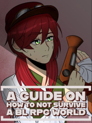 A Guide on How to Not Survive A BL RPG world Book