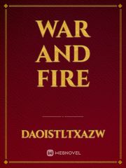 war and fire Book