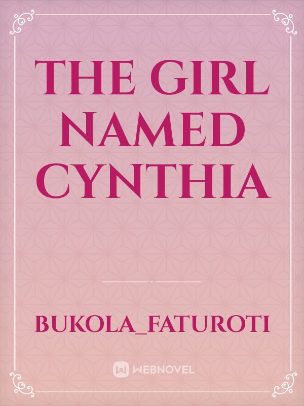 The girl named Cynthia