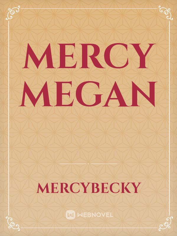 Mercy Megan