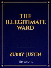 The Illegitimate Ward Book