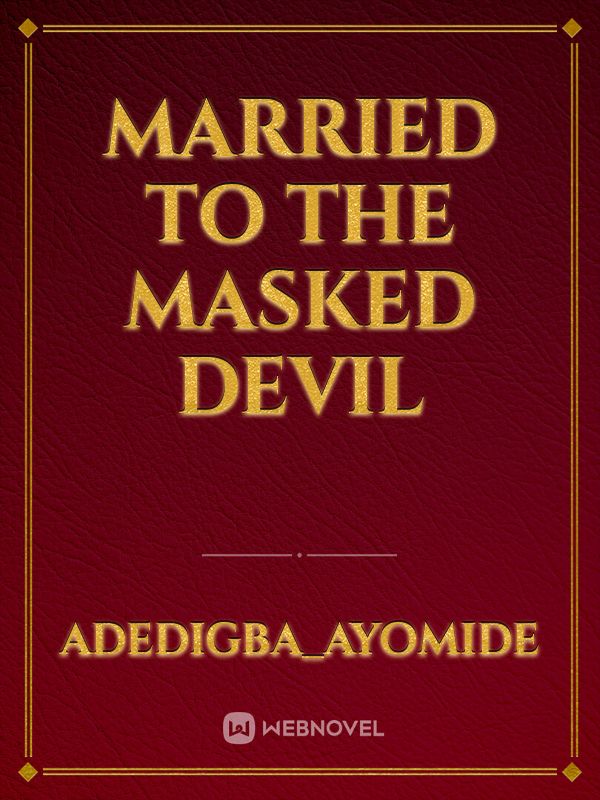 married to the masked devil