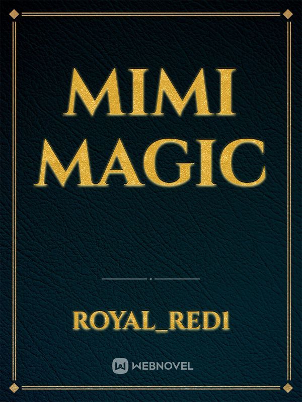 Mimi Magic