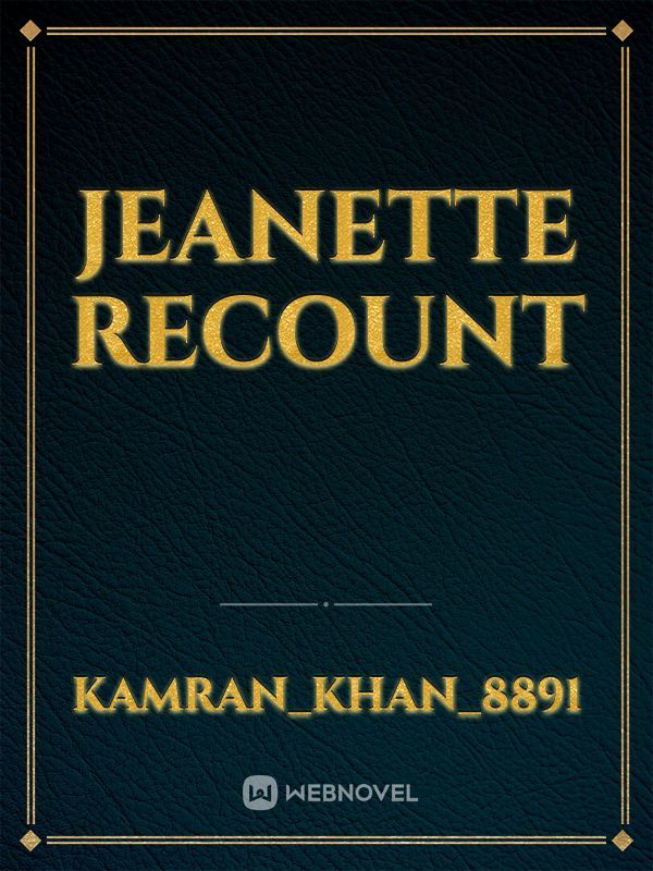 Jeanette recount