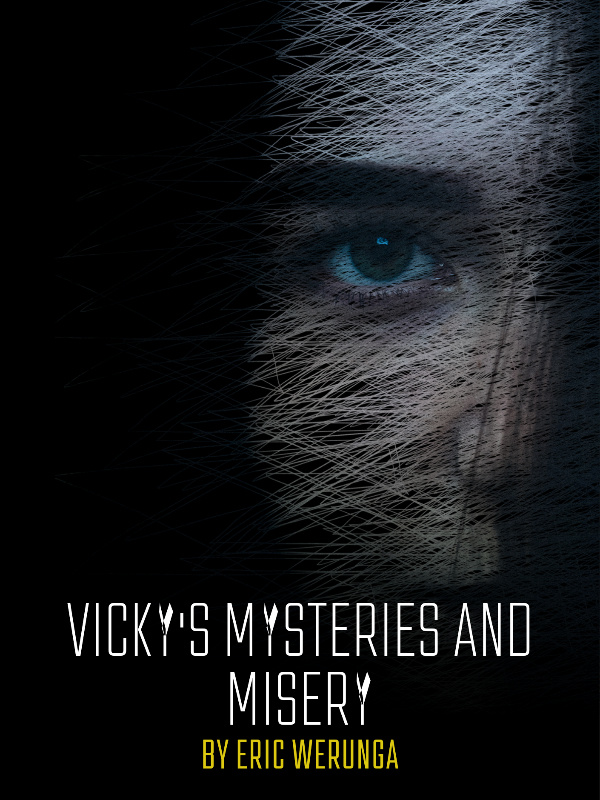 VICKY'S MYSTERIES AND MISERY Book