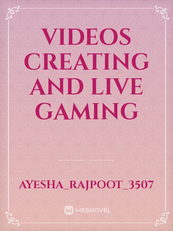 Videos creating and live gaming Book