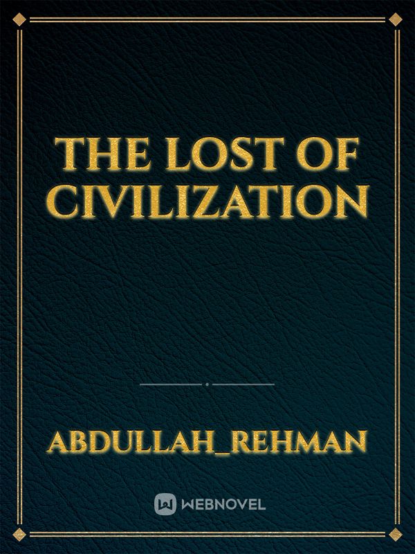 The lost of civilization Book