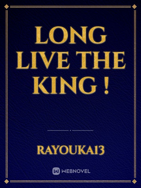 long live the king ! Book
