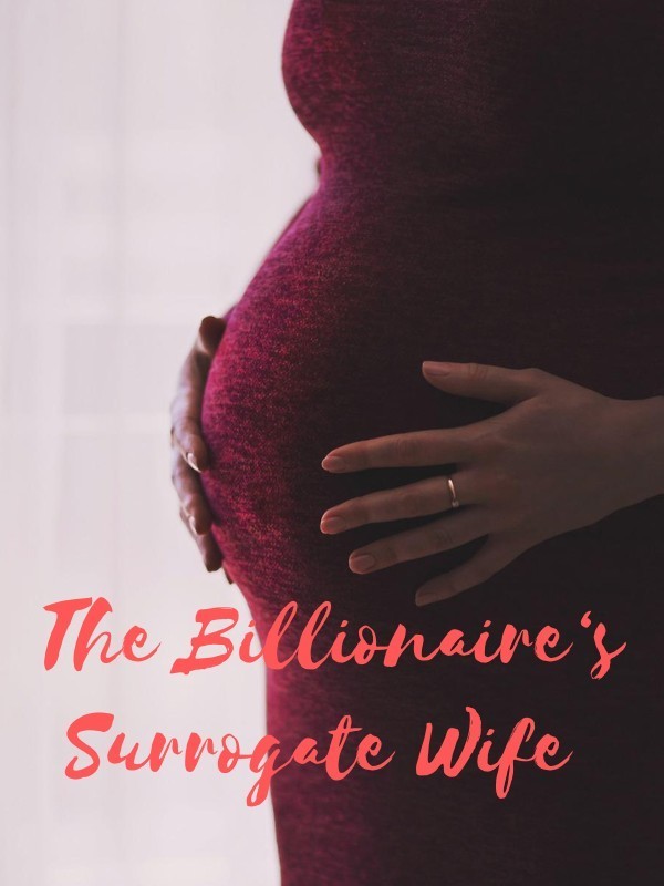 The Billionaire‘s Surrogate Wife
