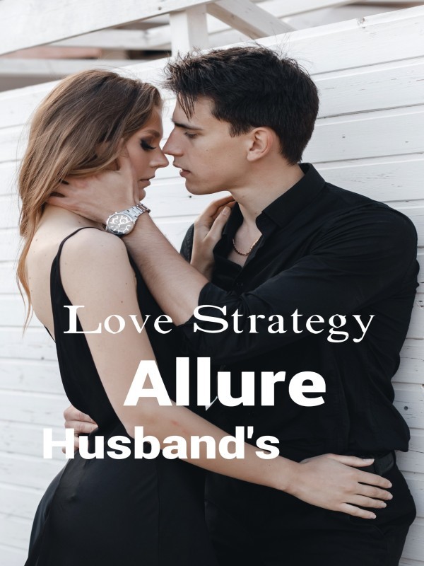 Love Strategy: Husband's Allure Book
