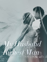  My Husband Is the Richest Man Book