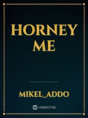 HORNEY ME Book
