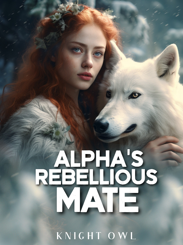 Alpha's Rebellious Mate Book