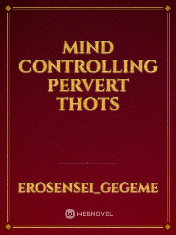 Mind Controlling Pervert Thots Book