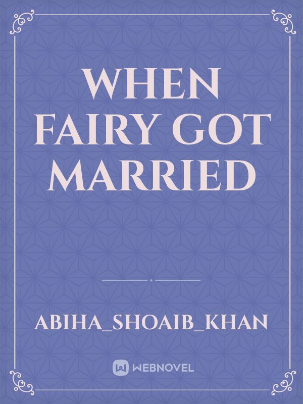 When fairy got married