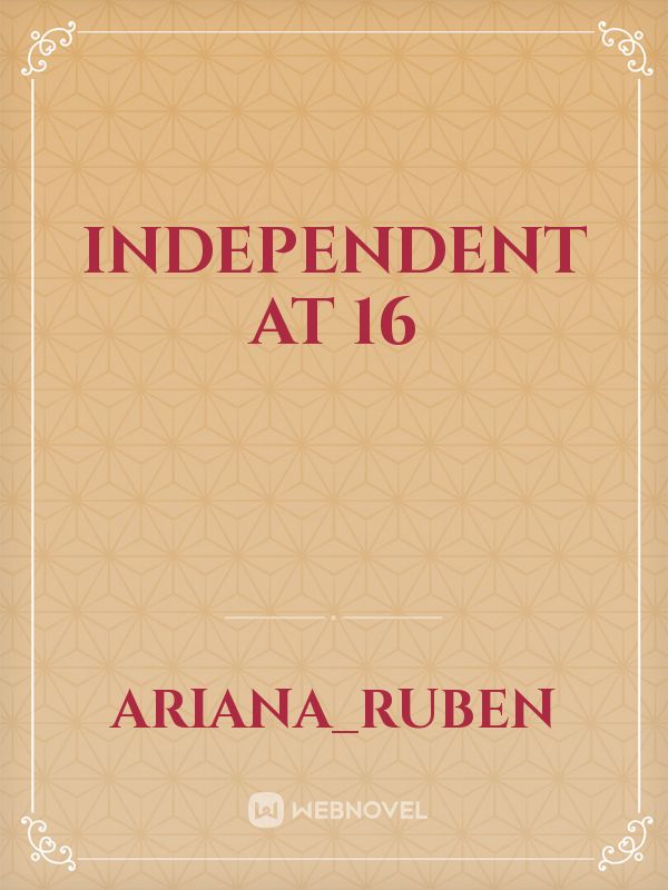 independent at 16 Book