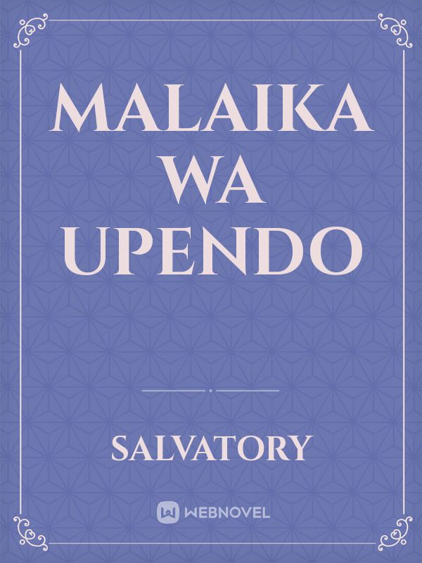 MALAIKA WA UPENDO Book