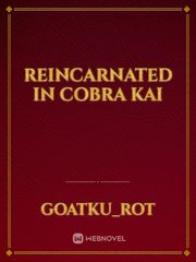 reincarnated in cobra kai Book