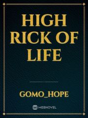 high Rick of life Book