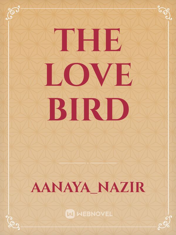 THE LOVE BIRD Book