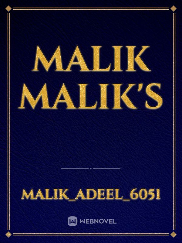 Malik Malik's