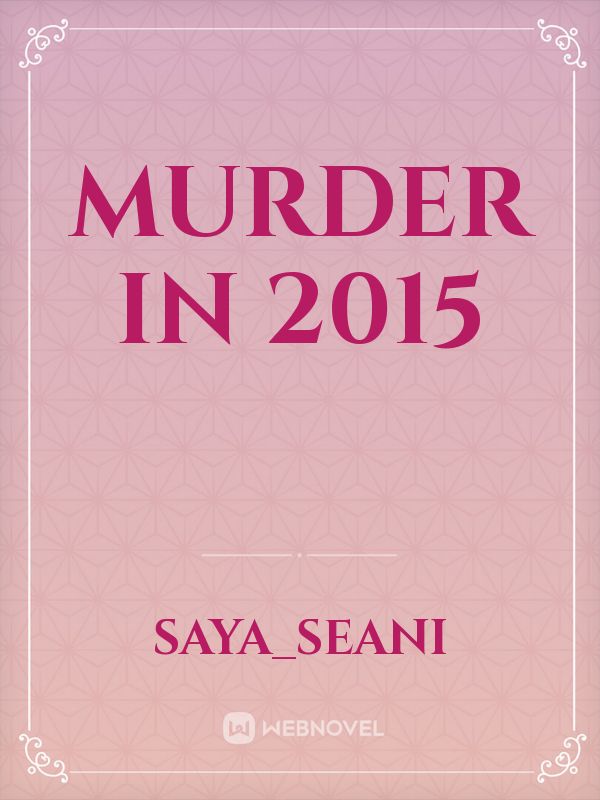 MURDER IN 2015 Book