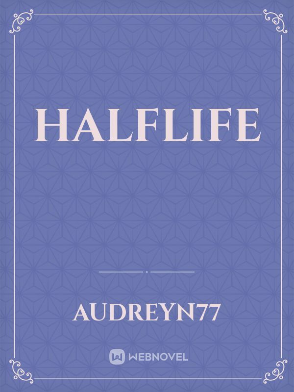 Halflife