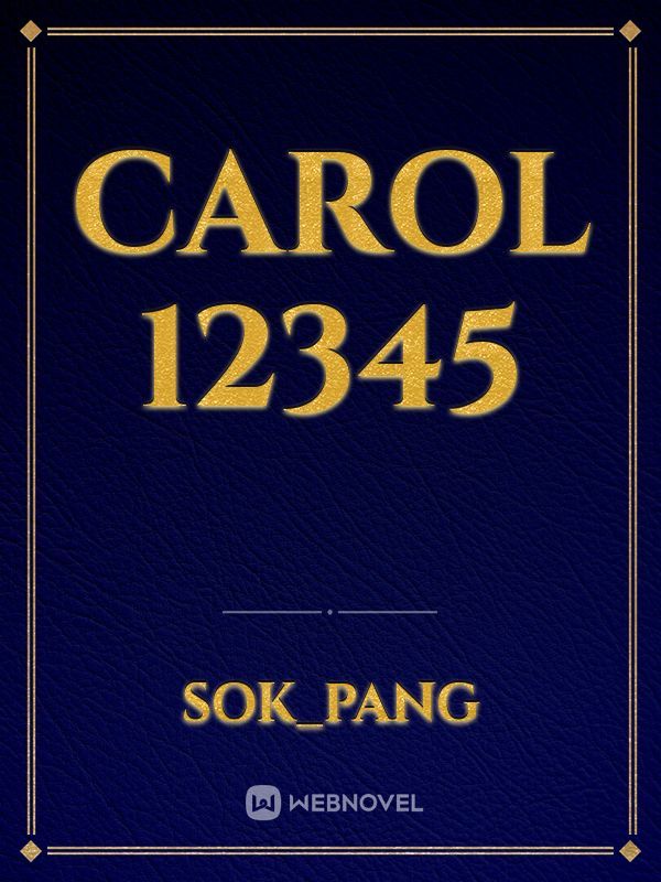Carol 12345