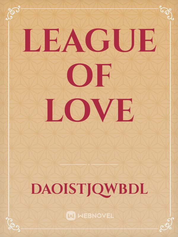 League of Love Book