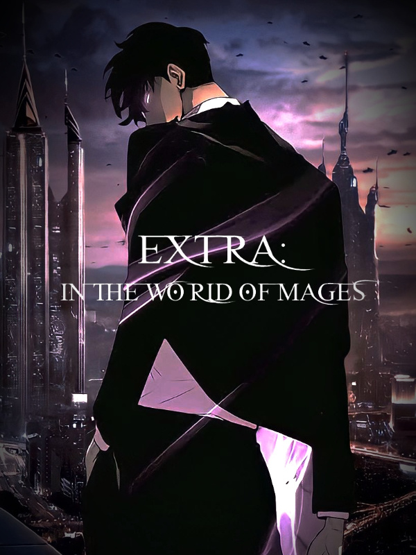 EXTRA: In The World Of Mages