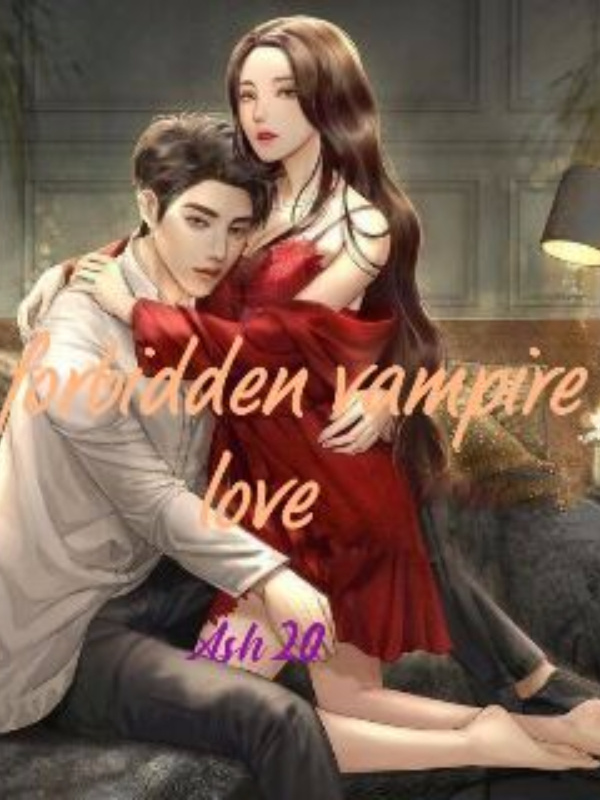 A forbidden vampire love